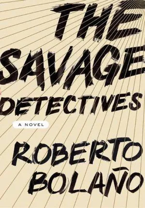 cover of the book: The Savage Detectives