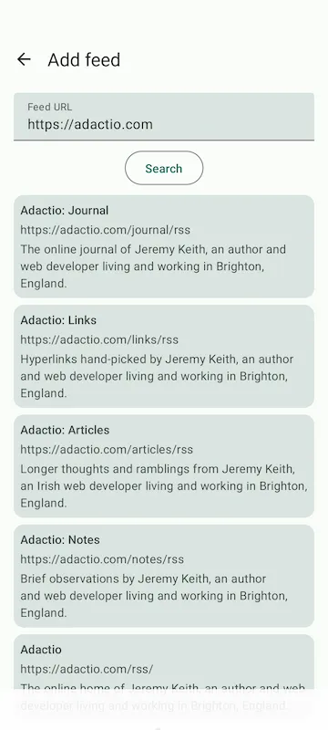 Adding adactio.com (Jeremy Keith) into the Feeder android app finds various different feeds