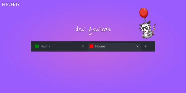 An exercept of a screenhot shows 2 tabs of a browser sesssion. The first tab shows a green box as the favicon with the text 'home'. the second tab shows a red box as the favicon with the text 'home'. A title says 'dev favicon'. This is cast againt a soft purple background with the eleventy possum floating beside it on a balloon.
