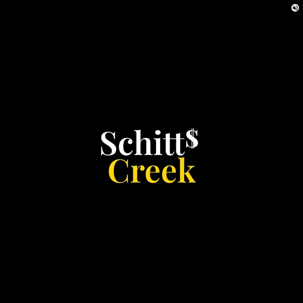 The text 'Schitts Creek' is cast against a black background. The first word has a white fill, and the second, a gold fill. The last S of the first word is aligned higher than the rest of the characters, and has 2 vertical lines running through it to make it look like a dollar sign.