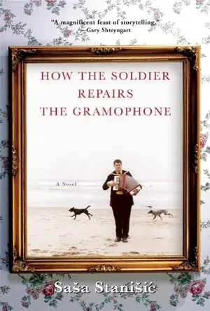 cover of the book: How the Soldier Repairs the Gramophone