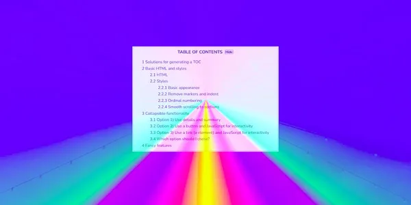 A table of contents listing out the contents of a page is semi-transparent and is on a rainbow-coloured highway in a bright environment