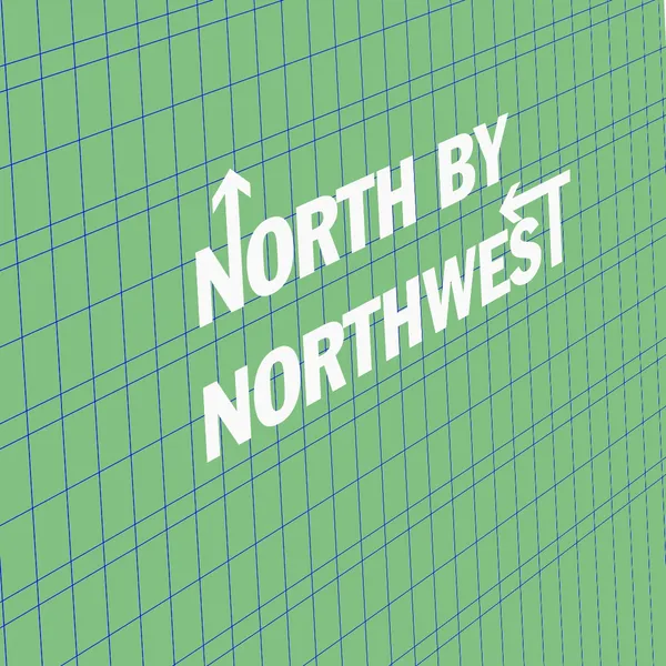 The image has a 3D perspective, a large title with the text 'North by Northwest' is set against a green background with a lattice of blue lines. The title has some custom flourishes - the letter N has an up arrow growing from one of its legs, mimicking north. Similarly the letter T in the word 'Northwest' has a left-facing arrow growing from it, mimicking west.